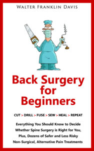 Back Surgery for Beginners